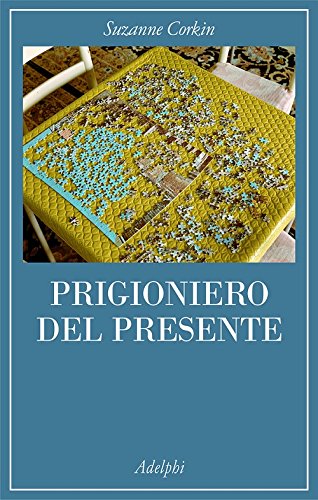 Coperina libro dal titolo Prigioniero del presente su Henry Molaison