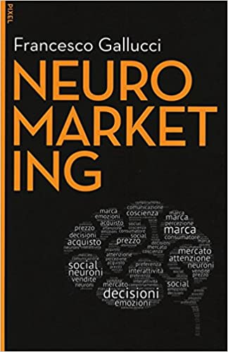 Libro neuromarketing Gallucci