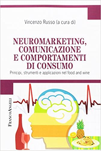 Libro neuromarketing e comportamenti di consumo di Russo