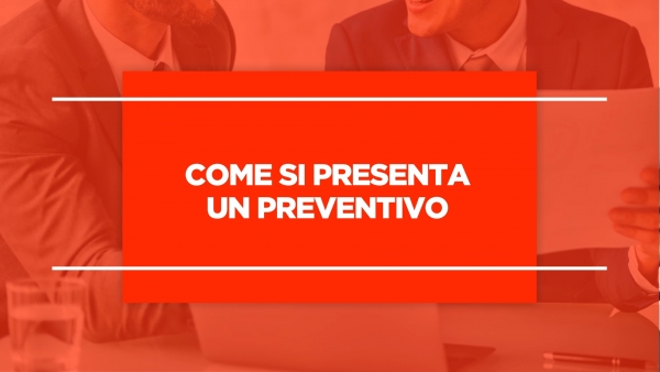 Come fare il preventivo perfetto?